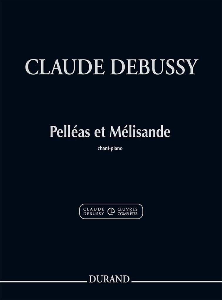 Pelléas et Mélisande